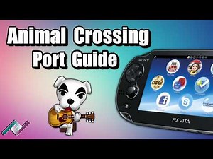 Animal Crossing PS Vita Port Guide 2026 | Gamecube Port!
