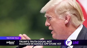 Trump's Truth Social app currently not allowed on Google's app store