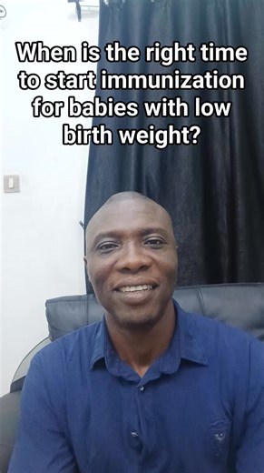When is the right time to start immunization for babies with low birth weight? #reels | Nigeria Health Blog