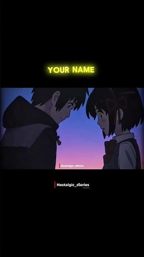 your name Anime movie 🍿 rewind era ...