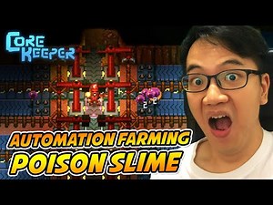 CORE KEEPER Does Automation Farming Poison Slime Works?