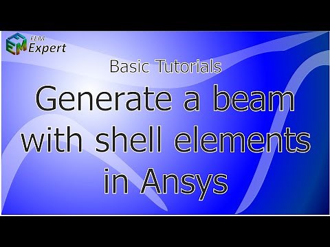 Ansys Tutorial: Generate a Beam with shell elements in Ansys #9