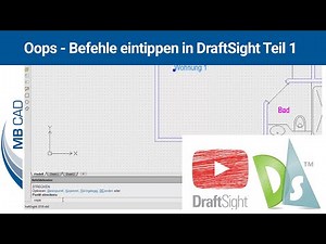 DraftSight: oops - Befehle eintippen - Teil 1