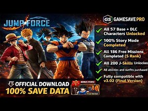 🎮2026🔥 Jump Force 100% Save Data – All Characters Unlocked | Latest Update + Save Location