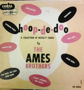 The Ames Brothers - Hoop-De-Doo (A Collection Of Novelty Songs)