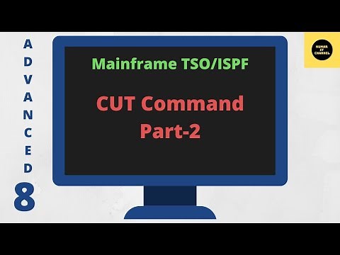 Cut Command Part2 in Mainframe TSO/ISPF -Mainframe TSO/ISPF Advance Tutorial - Part 8
