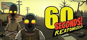 60 Seconds! Reatomized (2019) - MobyGames