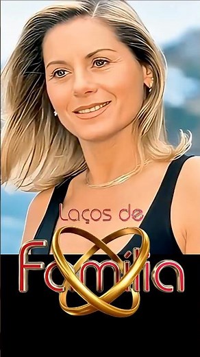 Antes e depois da novela Laços de Família