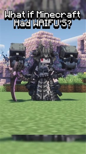 What If Minecraft Had WAIFU'S?!