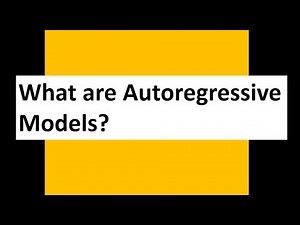 What are Autoregressive Models?