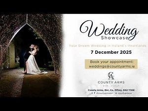 County Arms Wedding Showcase 2026 | Where Your Story Begins