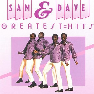 Sam & Dave - Greatest Hits