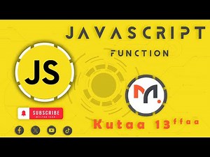 Function | JavaScript - Afaan Oromoo | Kutaa 13ffaa