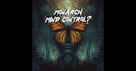 What is MONARCH Mind Control?