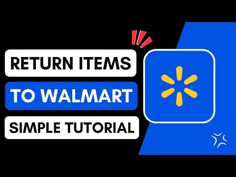 How To Return Items To Walmart