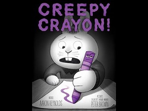 Creepy Crayon by Aaron Reynolds || Read Aloud Books