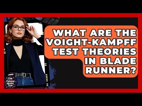 What Are The Voight-Kampff Test Theories In Blade Runner? - Famous Movies Club
