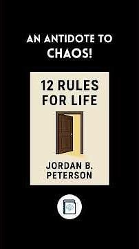 12 Rules For Life in 2 Minutes - Jordan Peterson’s Best Advice!