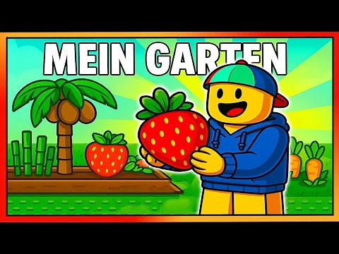 Roblox Grow a Garden – Mein eigener Garten wird riesig! 🍓🌱