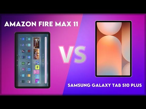 Amazon Fire Max 11 vs Samsung Galaxy Tab S10 Plus Comparison