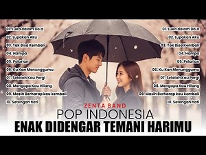 Playlist Lagu Pop Indonesia Full Album – Lagu Terbaik, Enak Didengar & Bikin Baper