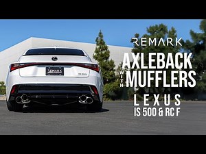 REMARK Axleback with Mufflers - Lexus IS500 and RCF