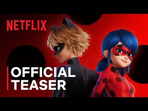 Miraculous: Ladybug & Cat Noir, The Movie | Official  Trailer