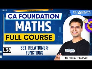 Sets Relations & Functions Quantitative Aptitude | CA Foundation Maths By CA Nishant Sir