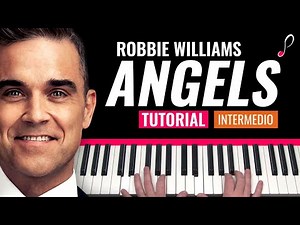 Como tocar "Angels"(Robbie Williams) - Piano tutorial y partitura