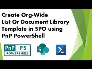 PnP PowerShell - SharePoint Online Create Org-Wide Template