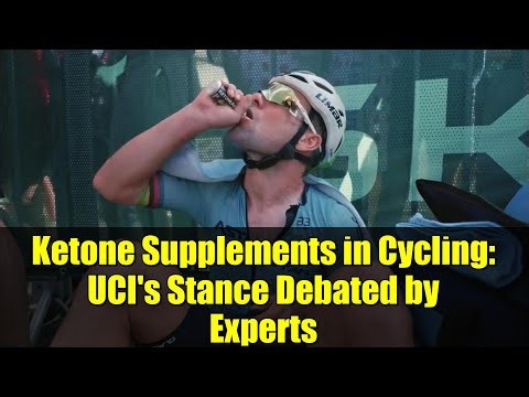 Ketone Supplements in Cycling: UCI's Stance Debated by Experts