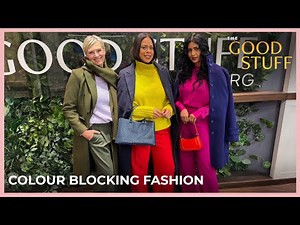 Make a Fashion Statement with Colour Blocking! | The Good Stuff with Mary Berg