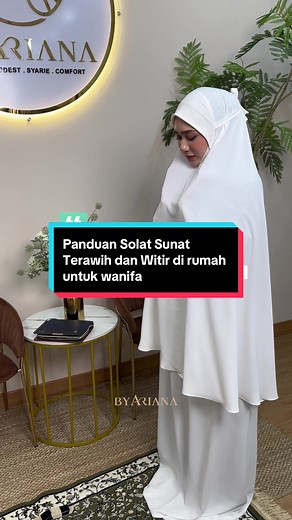 Panduan Solat Sunat Terawih dan Witir di Rumah untuk Wanita