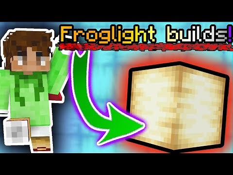 5 Froglight Builds in Minecraft 1.19