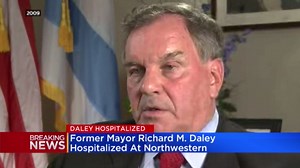Former Mayor Richard M. Daley hospitalized at Northwestern