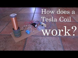 Tesla Coil: How does it work? DIY Tesla Coil