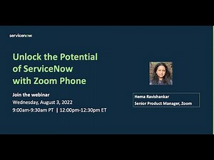 Unlock the Potential of ServiceNow with Zoom Phone