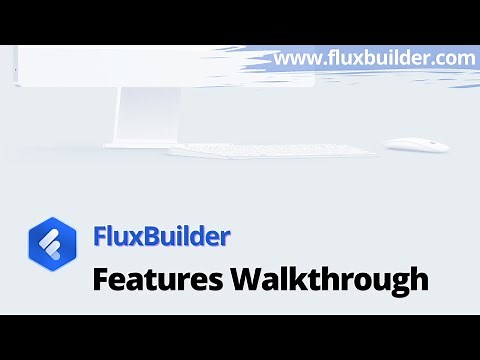 FluxBuilder Features Walkthrough - fluxbuilder.com (Flutter App Builder)