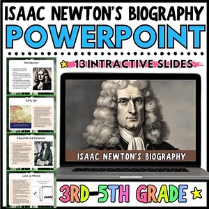 All About Isaac Newton Biography PowerPoint Lesson for 3rd 4th 5th Grade