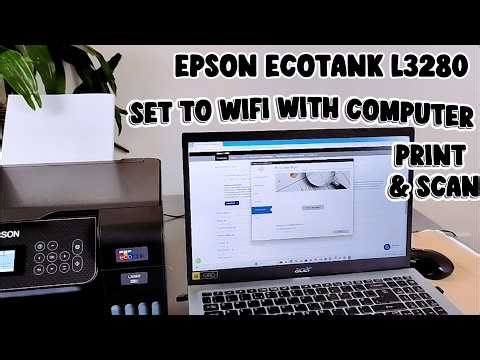 Epson EcoTank L3280 Full Setup – Connect to Wi-Fi, PC, Print & Scan Full Guide