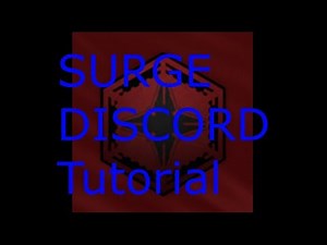 [SURGE] Official Discord Tutorial