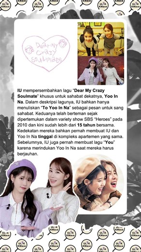 Ternyata Lagu Ini Dibuat #IU Khusus untuk Soulmate-nya, Yoo In Na! #yooinna