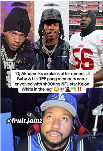 Akademiks explains after rumors Lil Baby and his 4PF gang members were envolved with sh00ting NFL defensive end Keion White in the leg after he denied them entry into his private party after the Super Bowl #lilbaby #wham #lilbaby4pf #akademiks #fyp