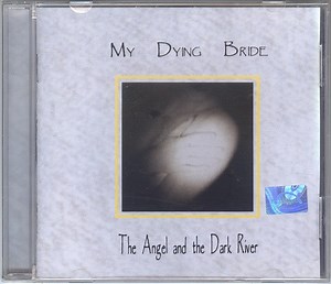 My Dying Bride - The Angel And The Dark River