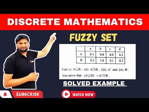 Fuzzy set Operations| Union | intersection| complement|Discrete Mathematics| solved Example