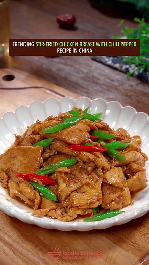 Delicious Stir-Fried Chicken Breast Recipe in China