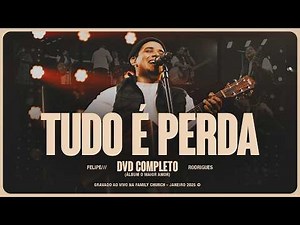 Felipe Rodrigues - O Maior Amor | DVD Completo (Ao Vivo)
