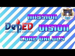 Deped Mission, Vision, and Core Values