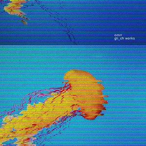 Omrr - Glitch Works