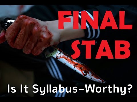 Final Stab: Is It Syllabus-Worthy? - Horror Movie Syllabus